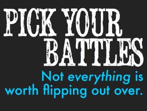 Pick-Your-Battles