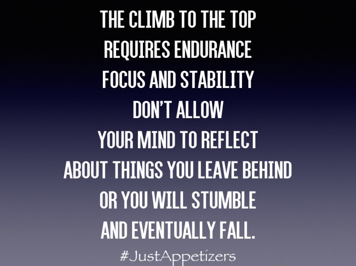 Stay focus going to the top.001