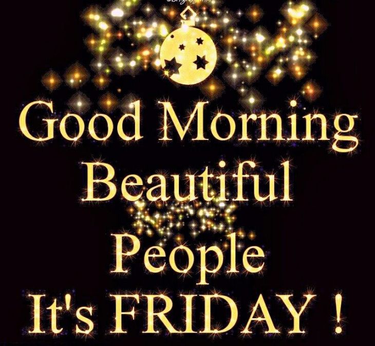 245550-Good-Morning-Beautiful-People-Its-Friday