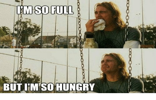 em-so-full-but-im-so-hungry-4617591